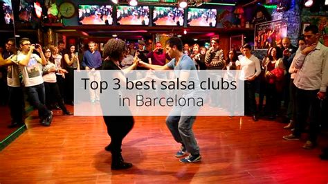 The 15 Best Places for Salsa in Barcelona